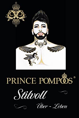 Prince Pompöös: Stilvoll überleben von Musketierverlag