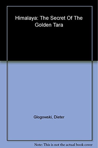 Himalaya: The secret of the golden Tara (Englische Ausgaben)