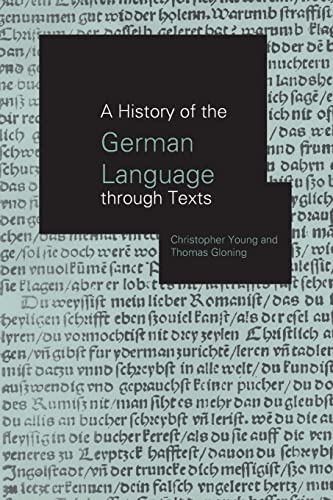 A History of the German Language Through Texts von Routledge