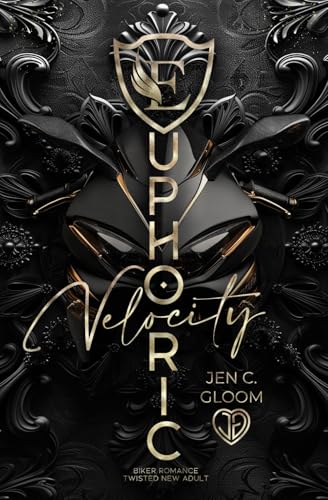 Euphoric Velocity (Euphorics, Band 1) von Independently published