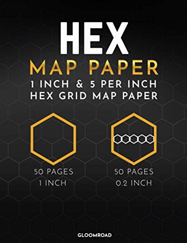 Hex Map Paper: 1 inch & 5 per inch Hex Grid Drawing Notebook ; Hexagonal Graph Paper for RPG Map Drawing, Wargaming Terrain ; Large Hexagon Journal
