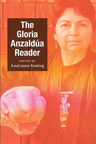 The Gloria Anzaldúa Reader (Objects/Histories)