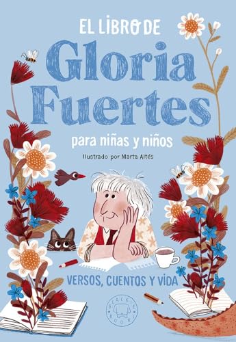 El libro de Gloria Fuertes para niñas y niños . Versos, cuentos y vida (BB, 94) von BLACKIE BOOKS