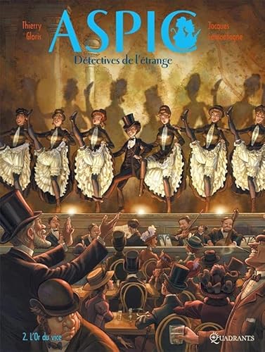 Aspic, détectives de l'étrange T02: L'Or du vice