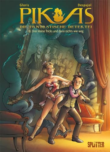 Pik As. Band 8: Drei kleine Tricks und dann nichts wie weg von Splitter Verlag