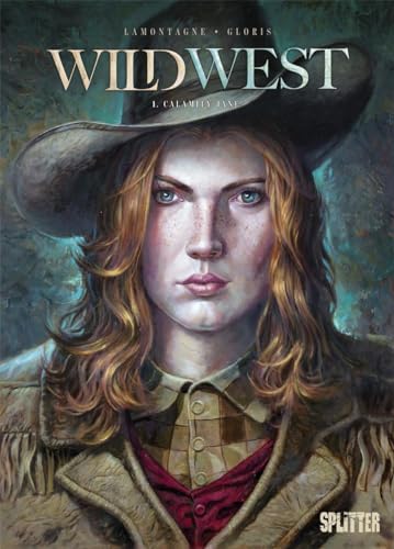 Wild West. Band 1: Calamity Jane von Splitter Verlag