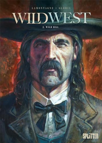 Wild West. Band 2: Wild Bill von Splitter Verlag