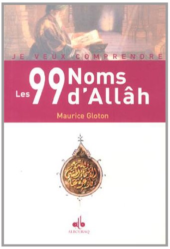 99 Noms d'Allah (les) von ALBOURAQ
