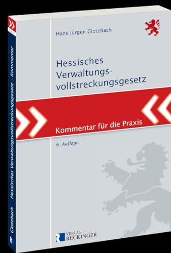Hessisches Verwaltungsvollstreckungsgesetz: Praxiskommentar