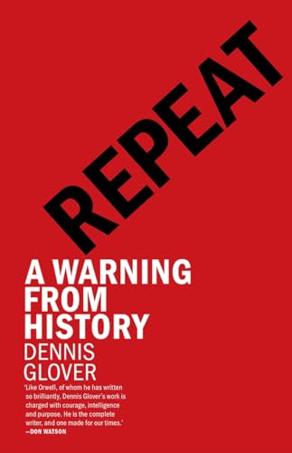 Repeat: A Warning from History von Black Inc.