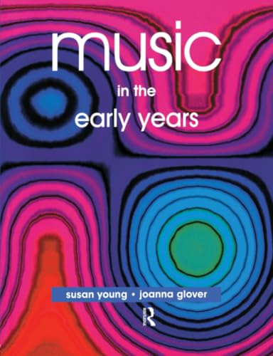 Music in the Early Years Music in the Early Years von Routledge