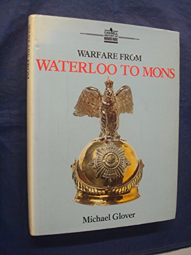 Warfare from Waterloo to Mons