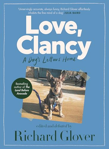 Love, Clancy: A Dog's Letters Home von ABC Books
