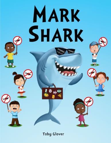 Mark Shark (Mark Sharks) von Independently published