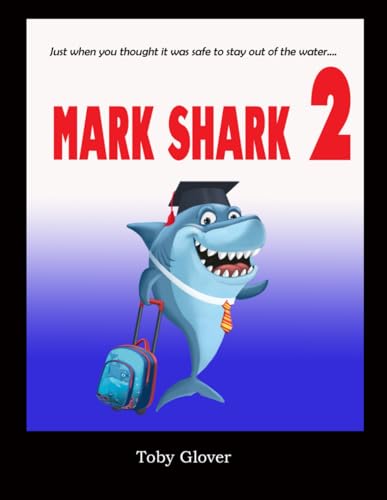 Mark Shark 2 (Mark Sharks) von Independently published