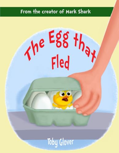 The Egg That Fled von Independently published