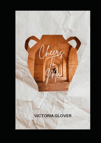 Cheers To Me von Independently published