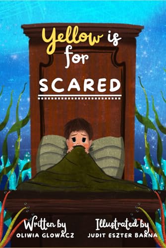 Yellow is for Scared (Colours and Feelings) von Independently published