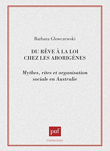 Du rêve à la loi chez les aborigènes