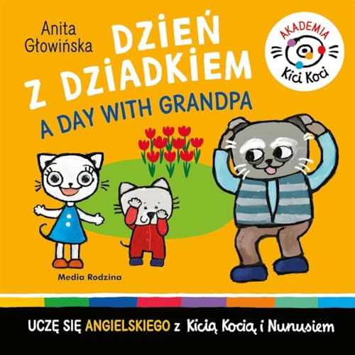 Akademia Kicia Koci Dzień z dziadkiem (AKADEMIA KICI KOCI) von Media Rodzina