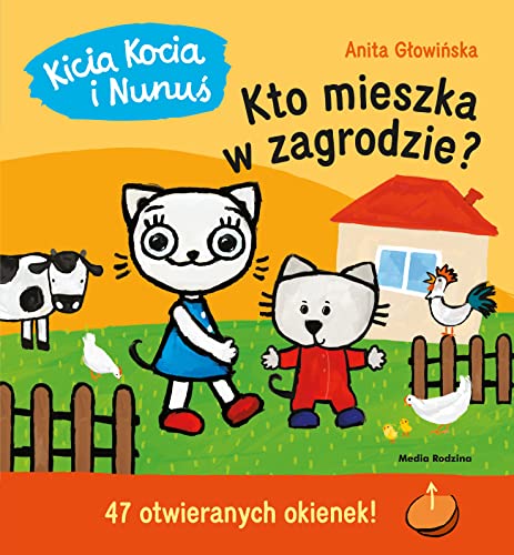 Kicia Kocia i Nunuś Kto mieszka w zagrodzie? von Media Rodzina