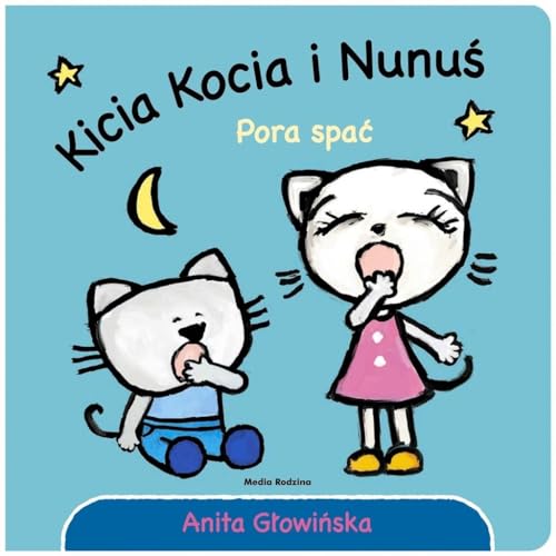 Kicia Kocia i Nunuś Pora spać Kicia Kocia i Nunuś Pora spać
