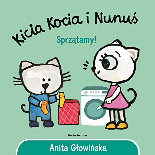 Kicia Kocia i Nunuś Sprzątamy! von Media Rodzina