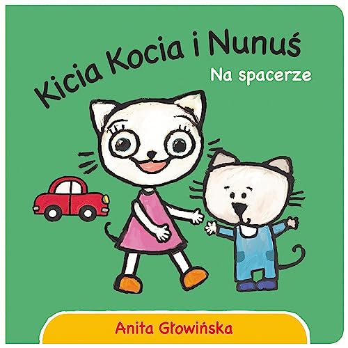 Kicia Kocia i Nunuś. Na spacerze