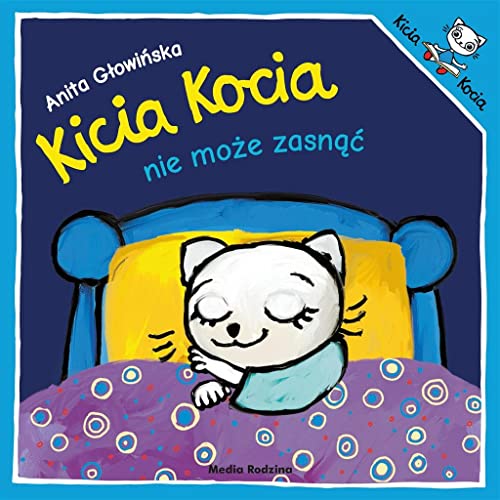 Kicia Kocia nie może zasnąć Kicia Kocia nie może zasnąć