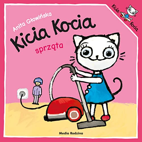 Kicia Kocia sprząta von Media Rodzina