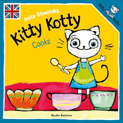 Kitty Kotty Cooks (KICIA KOCIA) von Media Rodzina