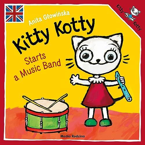 Kitty Kotty Starts a Music Band (KICIA KOCIA)
