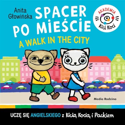 Spacer po mieście A walk in the City Akademia Kici Koci