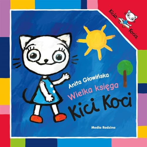 Wielka księga Kici Koci Wielka księga Kici Koci