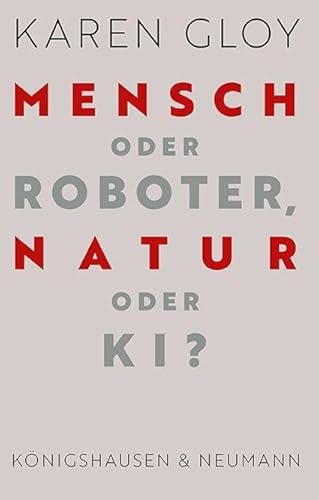 Mensch oder Roboter, Natur oder KI?