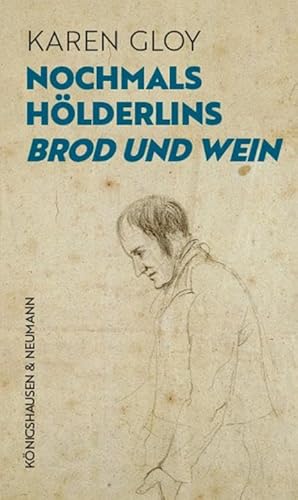 Nochmals Hölderlins ,Brod und Wein’