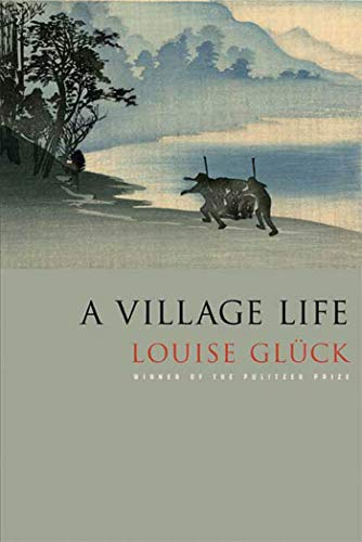A Village Life: Poems A Village Life: Poems