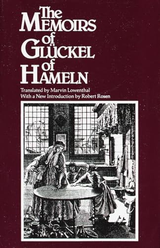 The Memoirs of Glückel of Hameln von Schocken