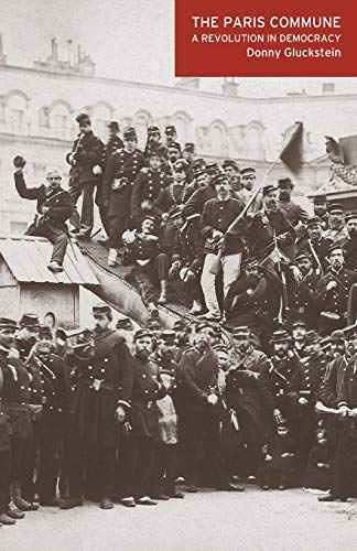Paris Commune: A Revolution in Democracy von Haymarket Books