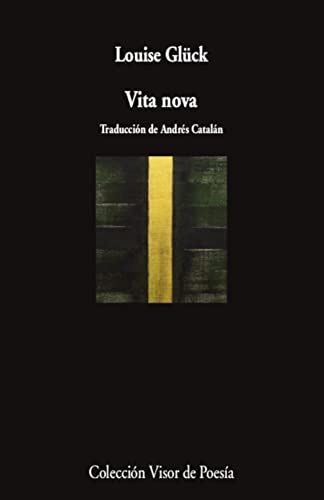 Vita nova (Visor de Poesía, Band 1183)