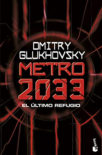 Metro 2033: Serie Metro, 1 (Ciencia Ficción, Band 1)