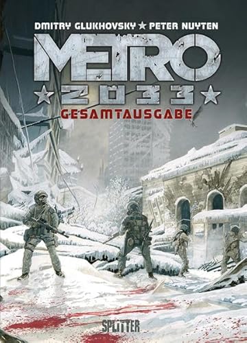 Metro 2033 (Comic) Gesamtausgabe von Splitter Verlag