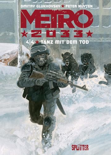 Metro 2033 (Comic). Band 4 (von 4): Tanz mit dem Tod von Splitter Verlag