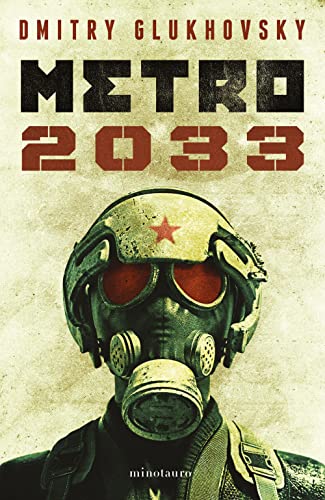 Metro 2033 (NE) (Biblioteca Dmitry Glukhovsky)