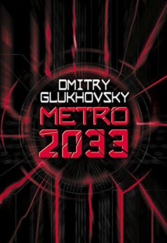 Metro 2033 (Apocalittici) Metro 2033 (Apocalittici)