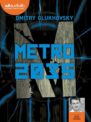 Métro 2035: Livre audio 2 CD MP3 Métro 2035: Livre audio 2 CD MP3