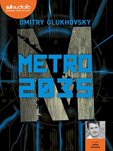 Métro 2035: Livre audio 2 CD MP3