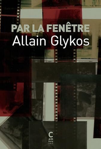 Par la fenêtre von CAMBOURAKIS