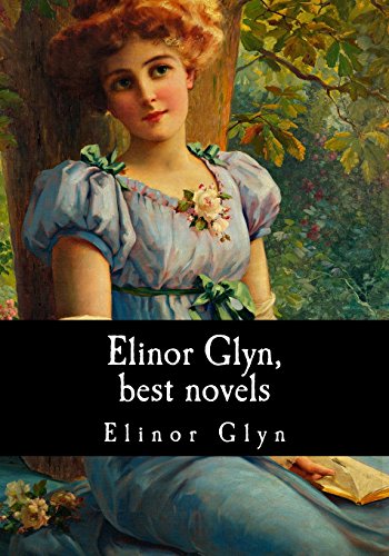 Elinor Glyn, best novels