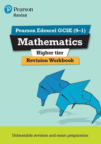 Revise Pearson Edexcel GCSE (9-1) Mathematics higher Revision Workbook (2019): Catch-up and revise (REVISE Edexcel GCSE Maths 2019) von Pearson